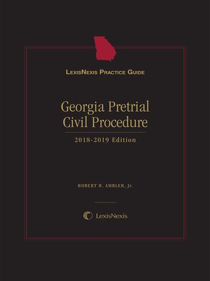 cover image of LexisNexis Practice Guide: Georgia Pretrial Civil Procedure